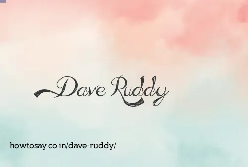 Dave Ruddy