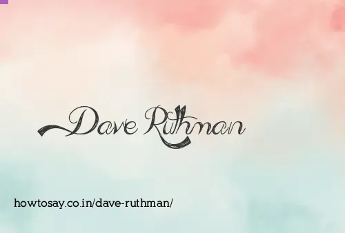 Dave Ruthman