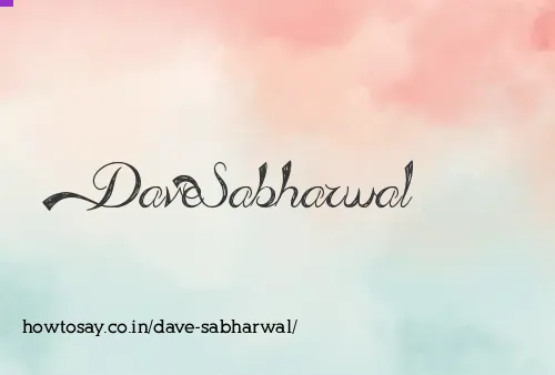 Dave Sabharwal