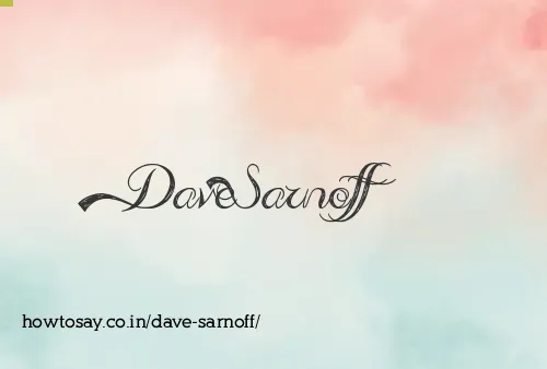 Dave Sarnoff