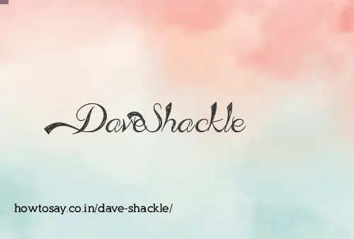 Dave Shackle