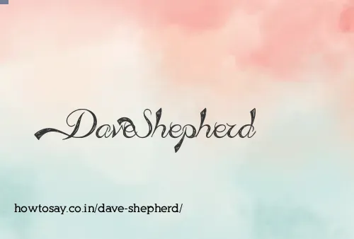 Dave Shepherd