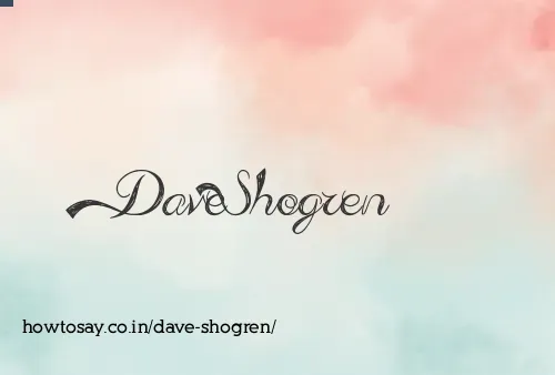 Dave Shogren