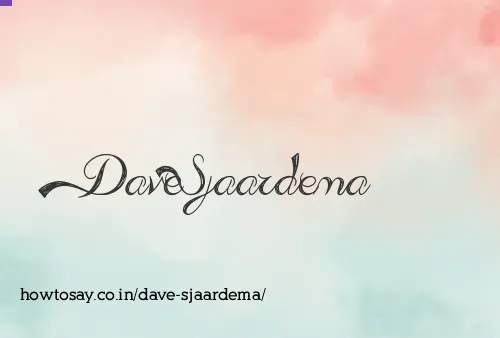 Dave Sjaardema