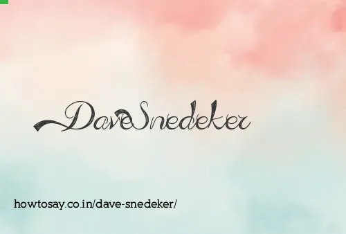 Dave Snedeker