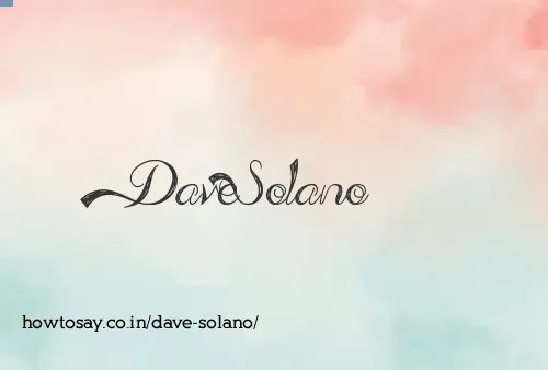 Dave Solano