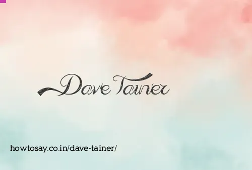 Dave Tainer