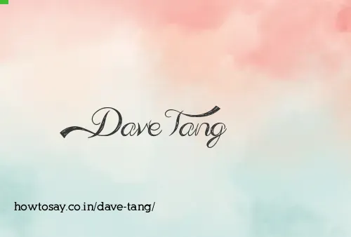 Dave Tang