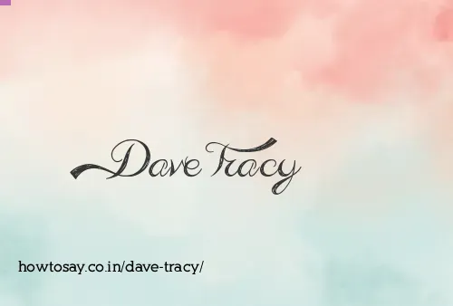 Dave Tracy