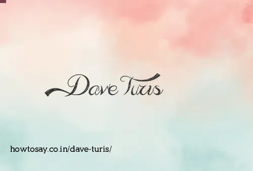 Dave Turis