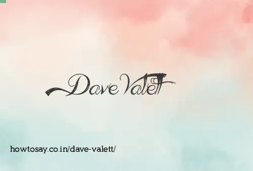 Dave Valett