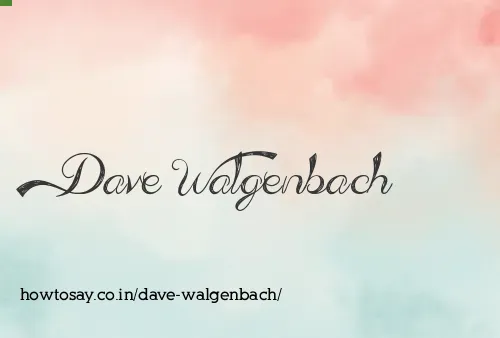 Dave Walgenbach