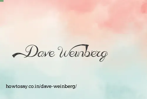 Dave Weinberg