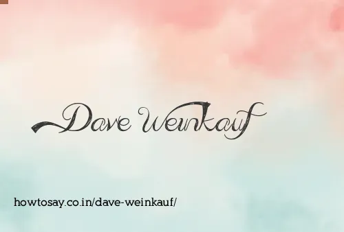 Dave Weinkauf