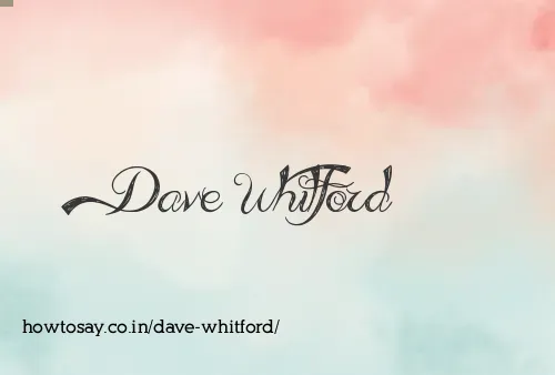 Dave Whitford