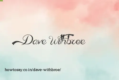 Dave Withbroe