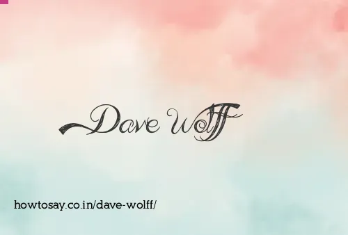 Dave Wolff