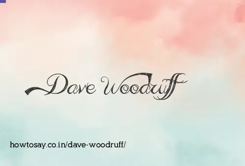 Dave Woodruff