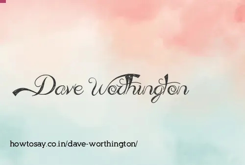 Dave Worthington