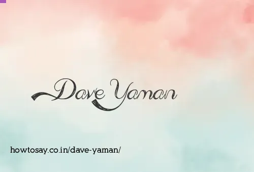 Dave Yaman