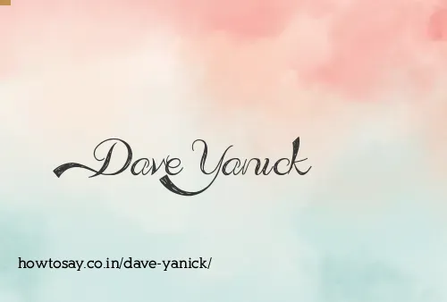 Dave Yanick