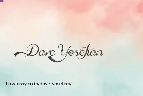 Dave Yosefian