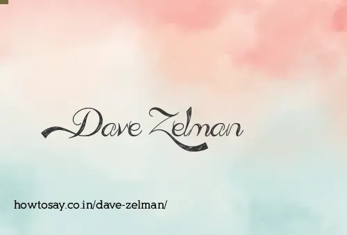 Dave Zelman