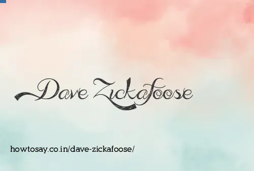 Dave Zickafoose