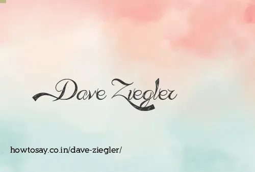 Dave Ziegler