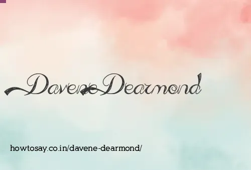 Davene Dearmond