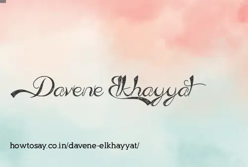 Davene Elkhayyat