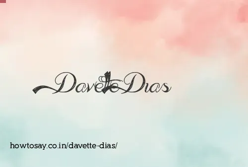 Davette Dias
