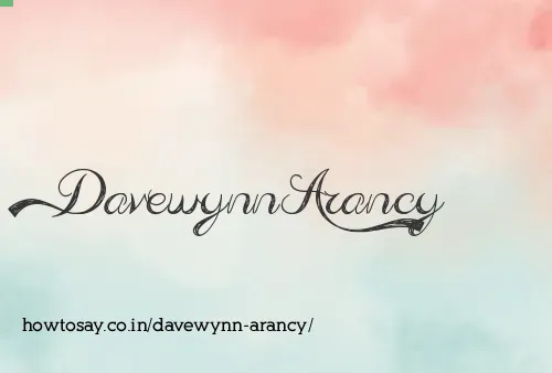 Davewynn Arancy