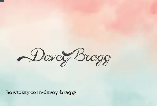Davey Bragg