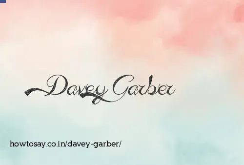 Davey Garber