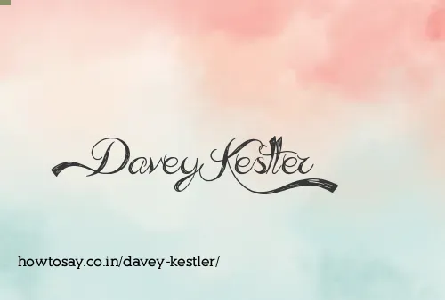 Davey Kestler