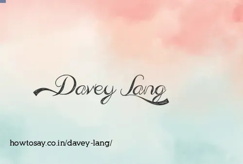 Davey Lang