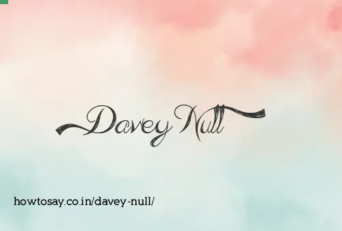 Davey Null
