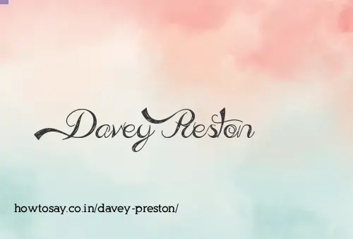 Davey Preston