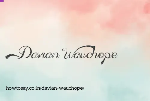 Davian Wauchope