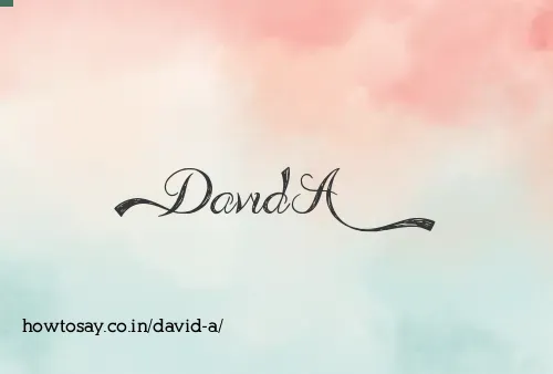 David A