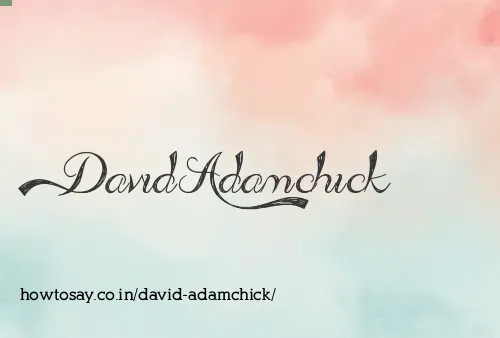 David Adamchick
