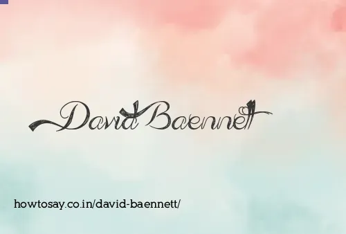 David Baennett