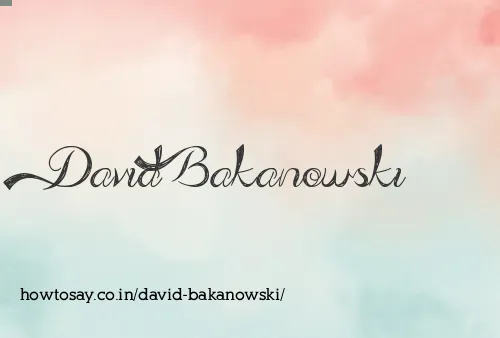 David Bakanowski