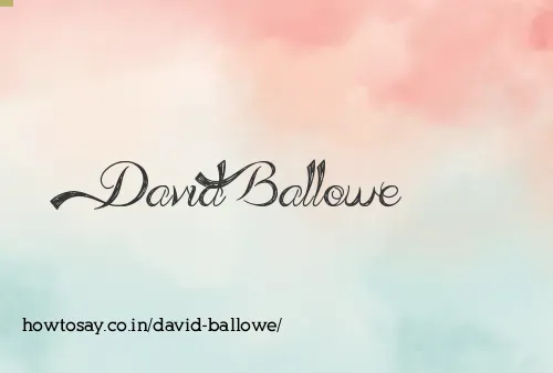 David Ballowe