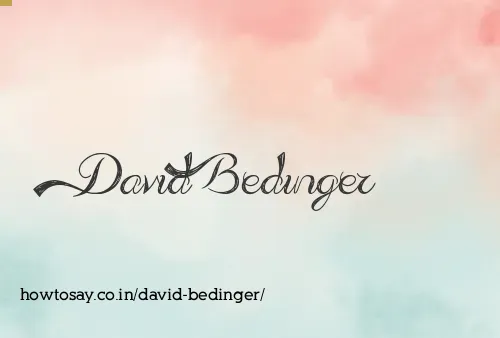 David Bedinger