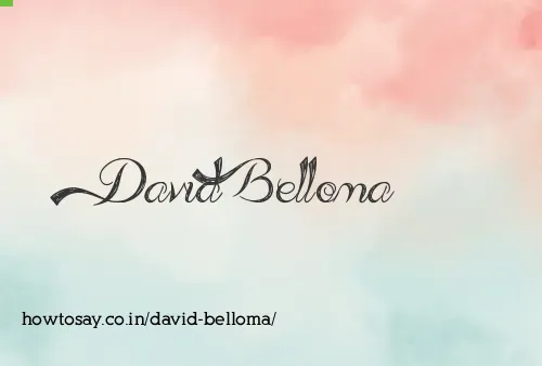 David Belloma