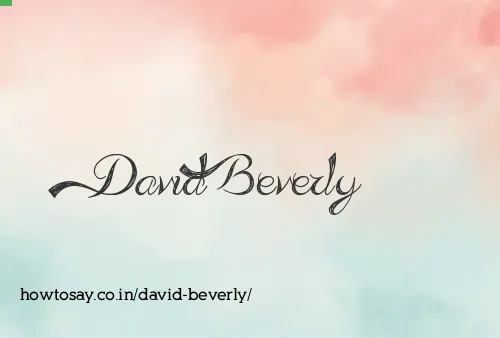 David Beverly