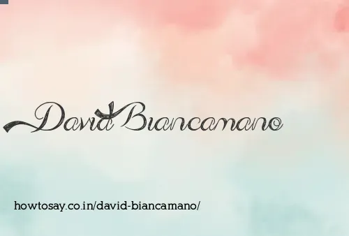 David Biancamano