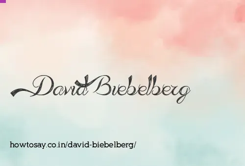 David Biebelberg